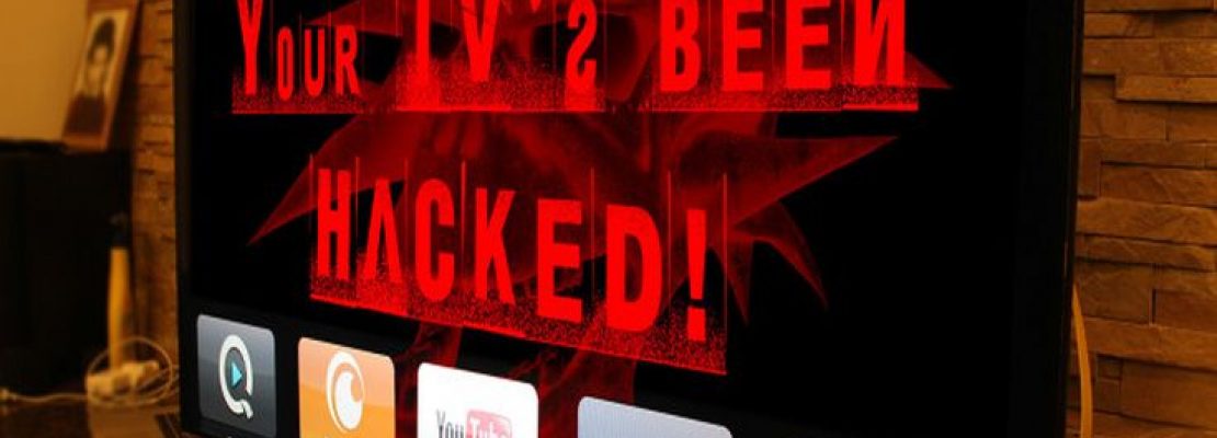 smart tv hacked